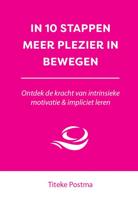 In 10 stappen meer plezier in bewegen - Titeke Postma - ebook - thumbnail