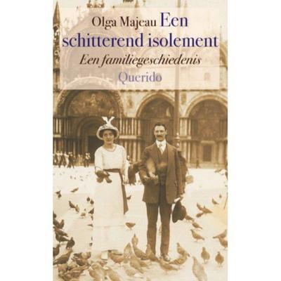 Een schitterend isolement: een familiegeschiedenis