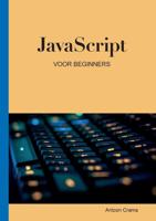 JavaScript voor Beginners - Antoon Crama - Paperback (9789464066654) - thumbnail