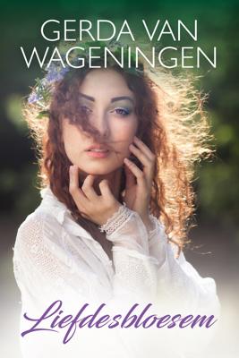 Liefdesbloesem - Gerda van Wageningen - eBook (9789401913331)