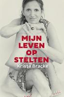 Mijn leven op stelten - Krista Bracke - eBook (9789461312778) - thumbnail