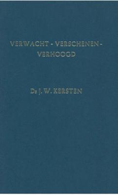Verwacht - verschenen - verhoogd - J.W. Kersten - ebook