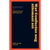 Clark  Gillian Wat Confucius nog allemaal zei - thumbnail