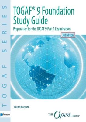 TOGAF® 9 Foundation Study Guide - 3rd Edition - Rachel Harrison - ebook