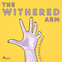 The Withered Arm - thumbnail