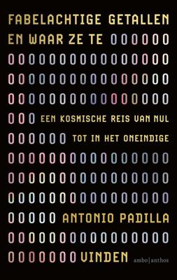 Fabelachtige getallen en waar ze te vinden - Antonio Padilla - ebook