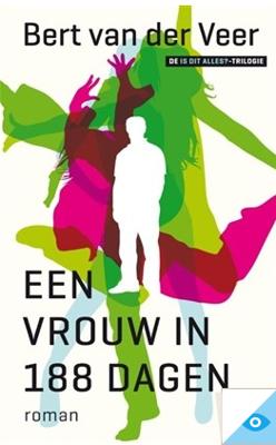 Een vrouw in 188 dagen - Bert van der Veer - ebook