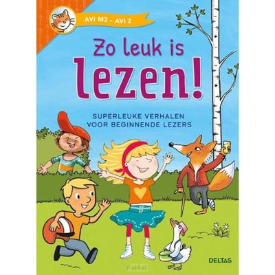 Deltas Zo leuk is lezen! superleuke verhalen (avi-m3) Deltas Zo leuk is lezen! superleuke verhalen (avi-m3)