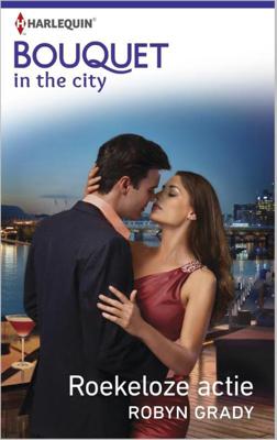 Roekeloze actie - Robyn Grady - ebook