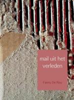 Mail uit het verleden - Fanny de Roy - ebook - thumbnail