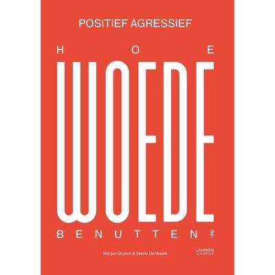 Positief agressief (Paperback)