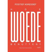 Positief agressief (Paperback) - thumbnail