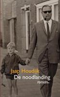 De noodlanding - Jaap Houdijk - Paperback (9789464060256) - thumbnail