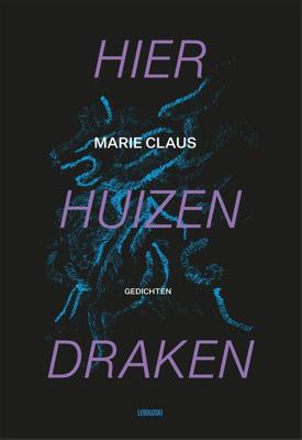 Hier huizen draken - Marie Claus - ebook