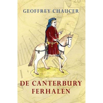 De Canterbury Ferhalen - Geoffrey Chaucer - ebook