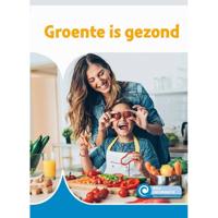 Groente is gezond (Hardback) - thumbnail