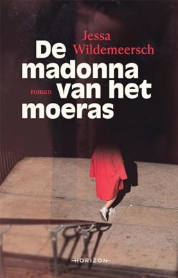 De madonna van het moeras - Jessa Wildemeersch - ebook