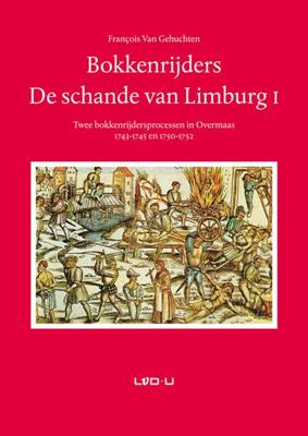 Bokkenrijders. De schande van Limburg I (Paperback) Bokkenrijders. De schande van Limburg I (Paperback)