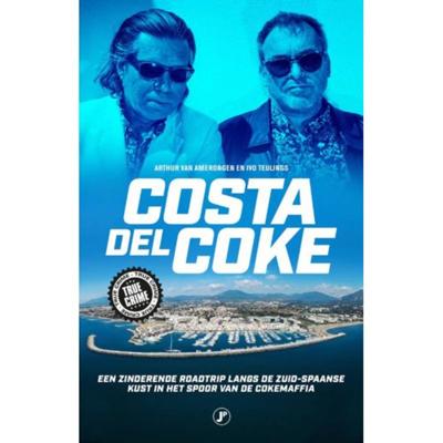 Costa del Coke - Arthur van Amerongen, Ivo Teulings - Paperback (9789089750396)
