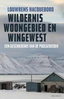 Wildernis, woongebied en wingewest - Louwrens Hacquebord - Paperback (9789045027890) - thumbnail