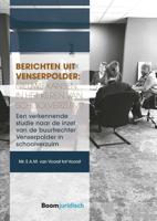 Berichten uit Venserpolder: nieuwe kansen in het keren van schoolverzuim? - E.A.M. van Voorst tot Voorst - ebook - thumbnail