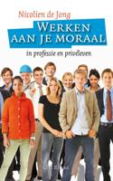 Werken aan je moraal (Paperback) - thumbnail