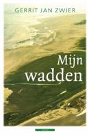 Mijn wadden - Gerrit Jan Zwier - eBook (9789045018195) - thumbnail