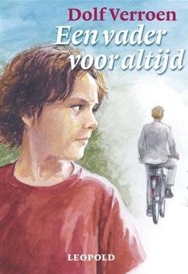 Een vader voor altijd - Dolf Verroen - eBook (9789025857349) Een vader voor altijd - Dolf Verroen - eBook (9789025857349)