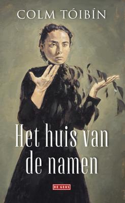 Het huis van de namen - Colm Tóibín - ebook