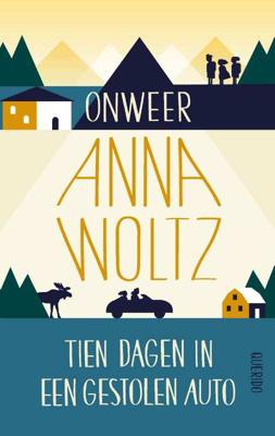 Onweer & Tien dagen in een gestolen auto - Anna Woltz - Paperback (9789045123684)