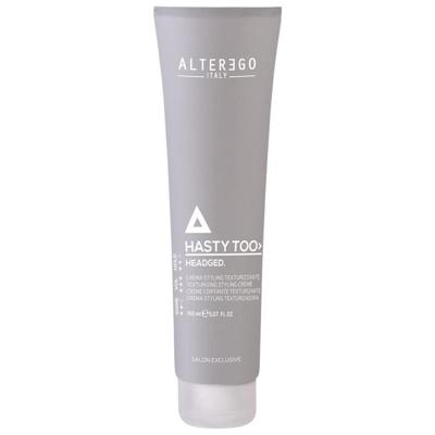 Alter Ego Hasty Too Headged Styling Creme 150ml