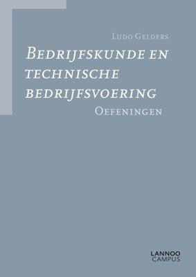Bedrijfskunde en technische bedrijfsvoering - Ludo Gelders - ebook