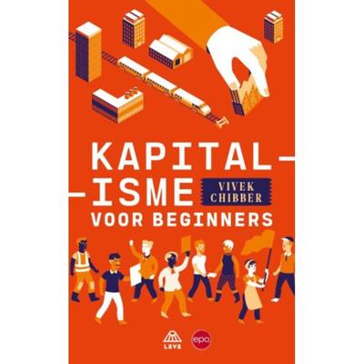 Kapitalisme voor beginners - Vivek Chibber - Paperback (9789462671676) Kapitalisme voor beginners - Vivek Chibber - Paperback (9789462671676)
