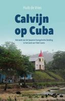 Calvijn op Cuba - Huib de Vries - eBook (9789402903188) - thumbnail