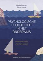 Psychologische flexibiliteit in het onderwijs (Paperback) - thumbnail