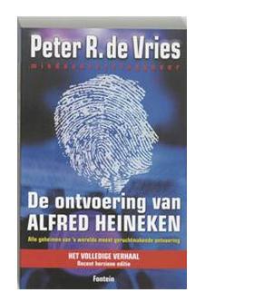De ontvoering van Alfred Heineken - Peter R. de Vries - ebook