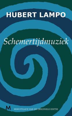 Schemertijdmuziek - Hubert Lampo - eBook (9789402300710) Schemertijdmuziek - Hubert Lampo - eBook (9789402300710)