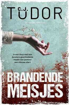 Brandende meisjes - C.J. Tudor - ebook