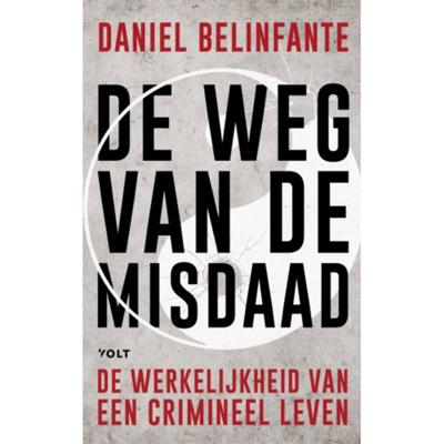 Daniel Belinfante Weg van de misdaad Daniel Belinfante Weg van de misdaad