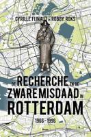De Recherche en de Zware Misdaad in Rotterdam (Paperback) - thumbnail