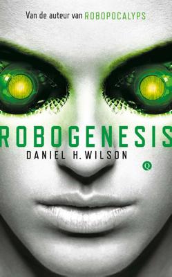 Robogenesis - Daniel H. Wilson - ebook