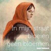In mijn straat bloeien geen bloemen - thumbnail