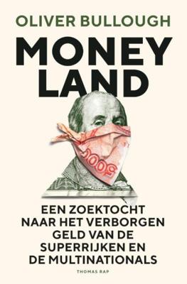 Moneyland - Oliver Bullough - Paperback (9789400402973) Moneyland - Oliver Bullough - Paperback (9789400402973)