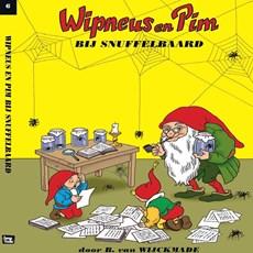 Wipneus en Pim bij Snuffelbaard