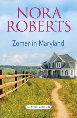 Zomer in Maryland (2in1) - Nora Roberts - eBook (9789402545999) Zomer in Maryland (2in1) - Nora Roberts - eBook (9789402545999)