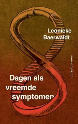 Dagen als vreemde symptomen - Leonieke Baerwaldt - ebook