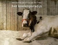Het koeienparadijs - Bibi Dumon Tak, Hans van der Meer - Hardcover (9789045121215) - thumbnail