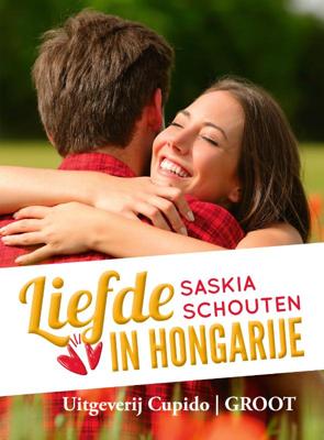 Liefde in Hongarije - Saskia Schouten - Paperback (9789462042186)
