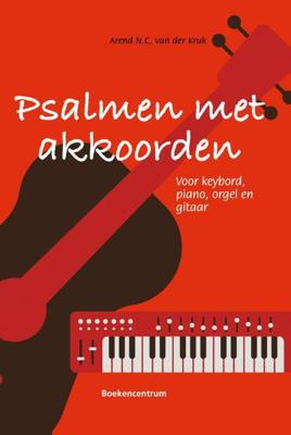 Psalmen met akkoorden - Arend van der Kruk - ebook Psalmen met akkoorden - Arend van der Kruk - ebook