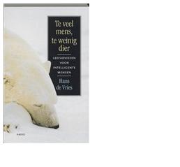 Te veel mens, te weinig dier - Hans de Vries - ebook